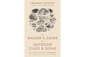 The Walker's Guide to Outdoor Clues and Signs: A must-have for all nature lovers - perfect for your winter adventures