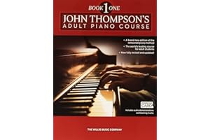 John Thompson - Adult Piano Course Book One | Step by Step Piano Method for Adults | Learn to Read Music and Play Songs | Elementary Level Piano Book ... Elementary Level Book with Online Audio