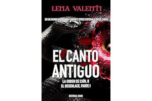 EL CANTO ANTIGUO: El desenlace (parte 1) (LA ORDEN DE CAÍN nº 8)