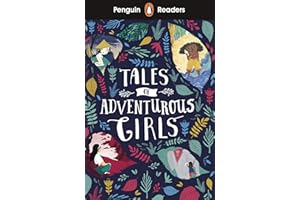 Penguin Readers Level 1: Tales of Adventurous Girls (ELT Graded Reader): Abridged Edition