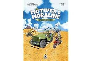 Motivex et Moraline: Parcours commando