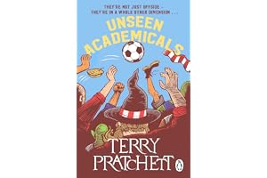 Unseen Academicals: The funny and fantastical football novel from the bestselling author (Discworld series Book 37)