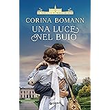 Una luce nel buio (Le sorelle di Waldfriede Vol. 2)