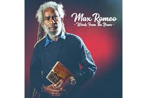 Max Romeo - Words From The Brave