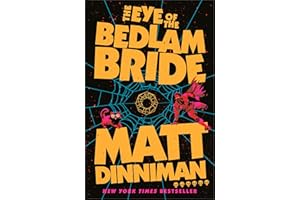 The Eye of the Bedlam Bride (Dungeon Crawler Carl Series, 6)