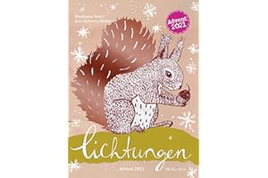 BENE! VERLAG Lichtungen Advent 2021: Adventskalender mit kreativen Ideen & Anregungen, leckeren Rezepten, stimmungsvollen Texten, Handlettering, Upcycling-Tipps u.v.m., vom 28.11.2021 bis zum 6.1.2022