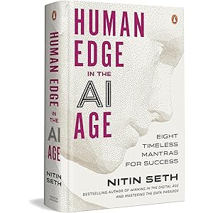 Human Edge in the AI Age: Eight Timeless Mantras for Success