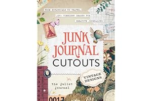 Junk Journal Cutouts: Vintage Designs: From Botanicals to Travel, 350+ Timeless Images for Creative Journaling (My Junk Journal Supplies)