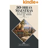 50 Obras maestras que debes leer antes de morir (Los M&aacute;s Vendidos en Espa&ntilde;ol n&ordm; 7)