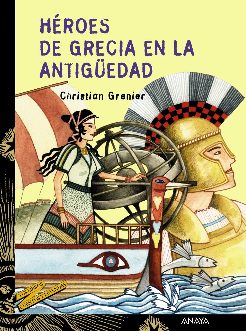 Héroes de Grecia en la antigüedad - Cuentos y Leyendas)