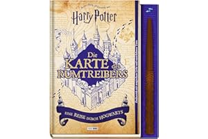 Aus den Filmen zu Harry Potter: Die Karte des Rumtreibers - Eine Reise durch Hogwarts: inklusive Zauberstab mit magischem Licht und unsichtbarer Tinte