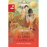 La leyenda del samur&aacute;i y la mariposa azul (El Barco de Vapor Roja)
