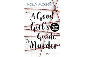 A Good Girl’s Guide to Murder: Spannungsstoff mit Gänsehaut-Garantie