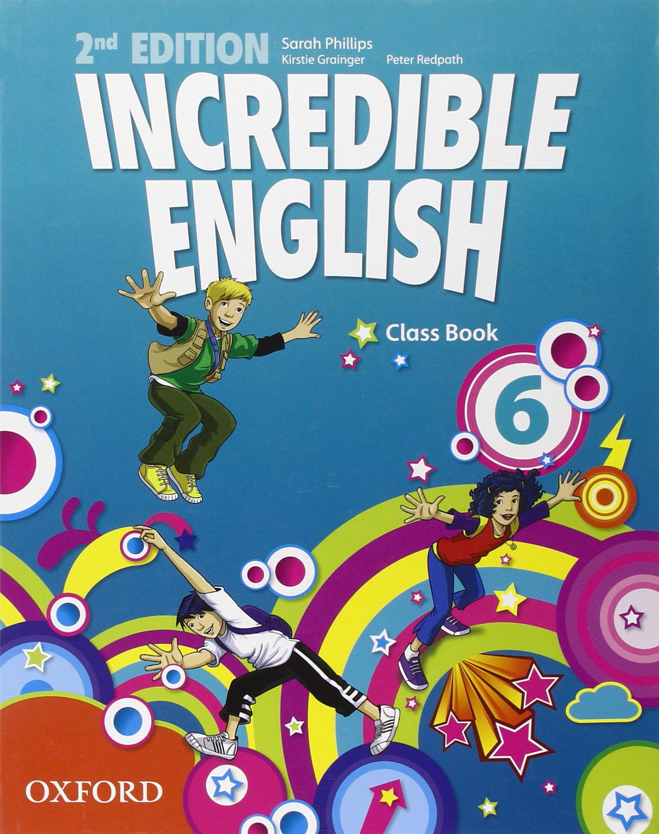Incredible english. Class book. Per la Scuola elementare: 6