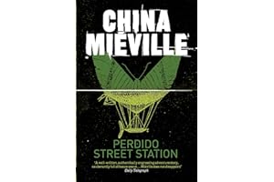 Perdido Street Station (Bas-Lag, 1)