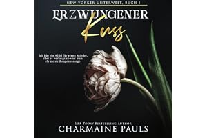 Erzwungener Kuss: New Yorker Unterwelt 1