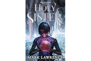 Holy Sister: Epic finale to the bestselling Book of the Ancestor series by the master of modern fantasy: Book 3