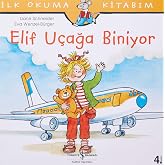Elif U&ccedil;ağa Biniyor: İlk Okuma Kitabım