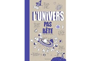 L'univers pas bête