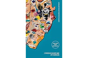 I Would Leave Me If I Could.: A Collection of Poetry