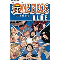 One Piece Blue: Grand Data File : Oda, Eiichiro, Borcke, Ayumi von