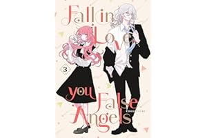 Fall In Love, You False Angels 3