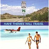 Have Themes Will Travel