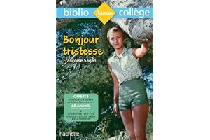 Bibliocollège - Bonjour Tristesse, Françoise Sagan
