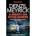 A Breath on Dying Embers: A D.C.I. Daley Thriller