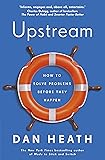 Upstream: How to solve problems before they happen