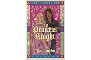 The Princess Knight: A delicious rom-com for the (middle) ages from TikTok sensation Cait Jacobs