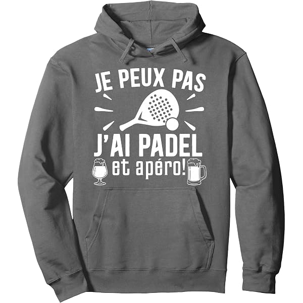Tee-shirt je peux pas j ai padel apero padeliste Tee-shirt je peux pas j ai padel apero padeliste