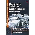 Designing Software Architectures: A Practical Approach (SEI Series in ...