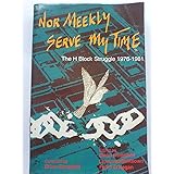 Nor Meekly Serve My Time: H-block Struggle, 1976-81