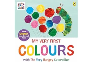 My Very First Colours with The Very Hungry Caterpillar: A Lift-the-Flap Book
