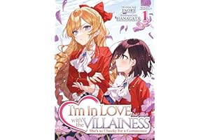 I'm in Love with the Villainess: She's so Cheeky for a Commoner (Light Novel) Vol. 1