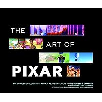 The Art of Pixar: The Complete Colorscripts from 25 Years of Feature Films
