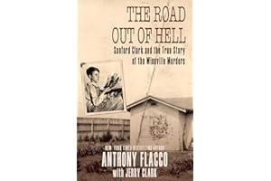 Road Out of Hell: Sanford Clark and the True Story of the Wineville Murders