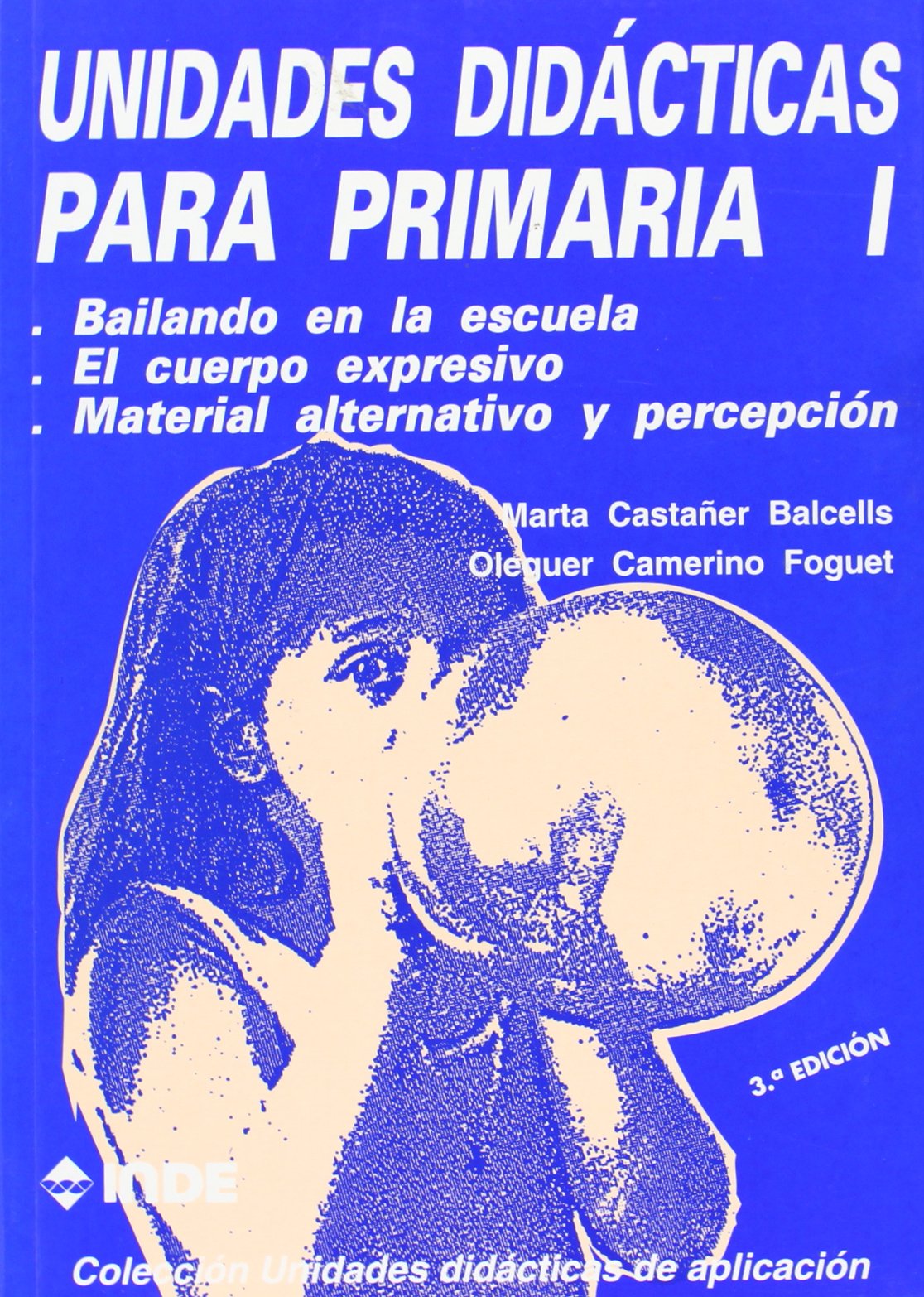 Bailando en la escuela. El cuerpo expresivo. Material alternativo y percepción. Unidades didácticas para Primaria I: 201