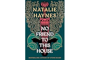 No friend to this house: Coming in 2025