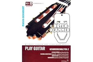 Play Guitar - Band 2 im Ringeinband (+CD) inkl. Notenklammer - die Fortsetzung Gitarrenschule mit 82 Stücken von Klassik bis Pop (Ringbindung) von Michael Langer und Ferdinand Neges