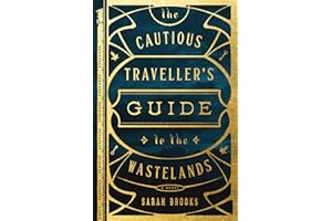The Cautious Traveller's Guide to the Wastelands