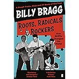 Roots, Radicals and Rockers: How Skiffle Changed the World