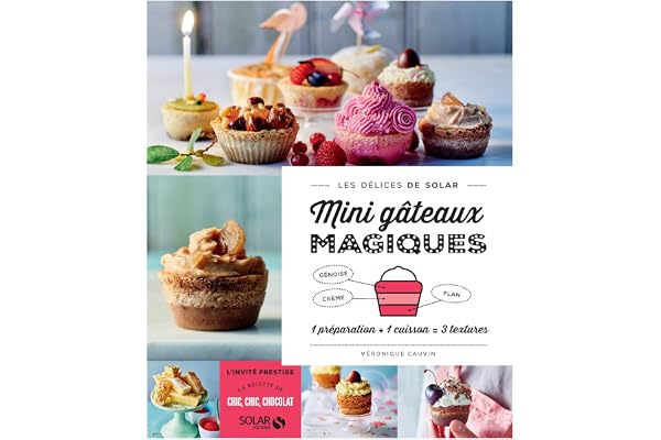 Mini gâteaux magiques - Les délices de Solar