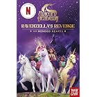 Unicorn Academy: Ravenzella's Revenge and Mended Hearts: With 2 short illustrated stories for fans of the Netflix show (Unico