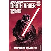 Star Wars: Darth Vader: Dark Lord Of The Sith Vol. 1 - Imperial Machine