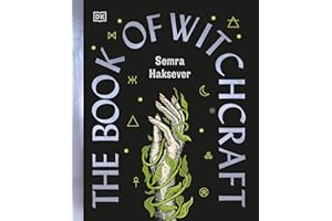 The Book of Witchcraft: The Complete Guide