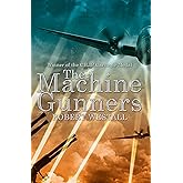 The Machine Gunners (Macmillan Collector's Library)