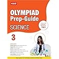 MTG Olympiad Prep-Guide Science Class 3 - Detailed Theory, Self Test with NSO Chapterwise Previous Year Question Paper For SOF 2023-24 Exam MTG Editorial Board MTG Editorial Board