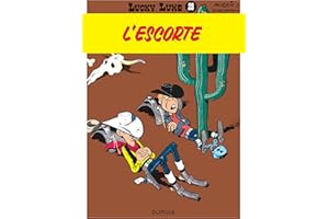Lucky Luke, tome 28 : L'Escorte